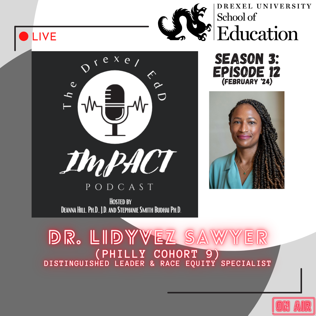 Lidvez Sawyer EdD Impact Podcast
